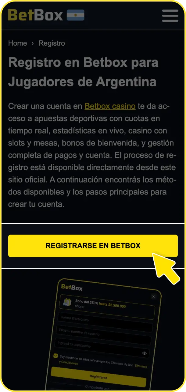 Hacé clic en el botón correspondiente para abrir el formulario de registro en BetBox Argentina.